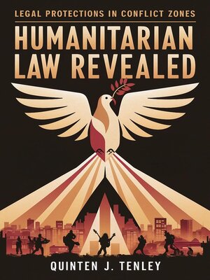 cover image of Humanitarian Law Revealed